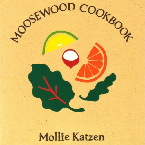 Moosewood Cookbook by Mollie Katzen